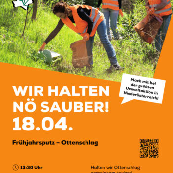 Frühjahrsputz Ottenschlag: Wir halten NÖ sauber!