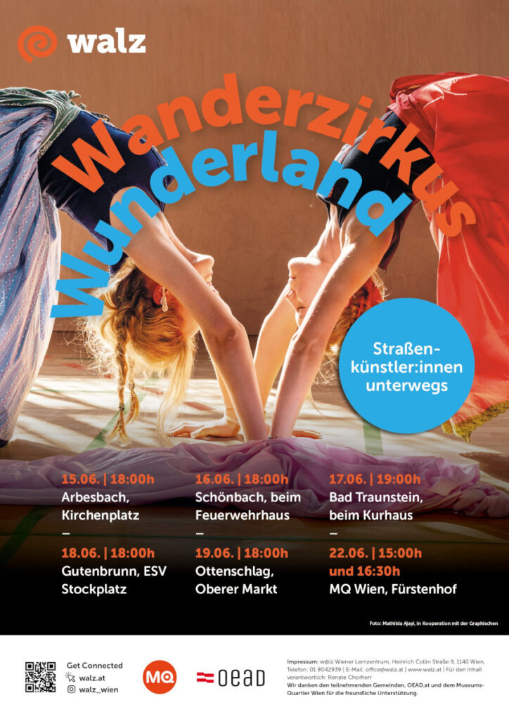 Einladung zum Wanderzirkus Wunderland: Straßenkünster:innen unterwegs - Von 15.06. - 19.06.2026 im Waldvierel unterwegs. Die Vorstellung in Ottenschlag findet am 19.06.2026 um 18 Uhr am Oberen Markt in Ottenschlag statt. 